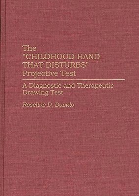 Childhood Hand that Disturbs Projective Test