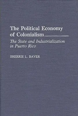 Political Economy of Colonialism