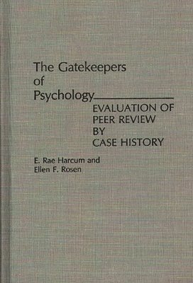 E. Rae Harcum, Ellen Rosen - Gatekeepers of Psychology, Inbunden. Tillgänglighet: Lägg i varukorg