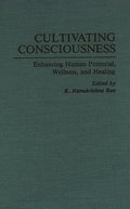 Cultivating Consciousness
