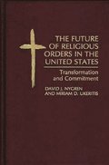 Future of Religious Orders in the United States