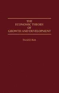 Economic Theory of Growth and Development