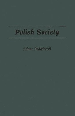 Adam Podgórecki - Polish Society, Inbunden