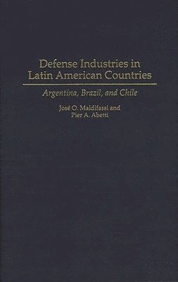 Defense Industries in Latin American Countries