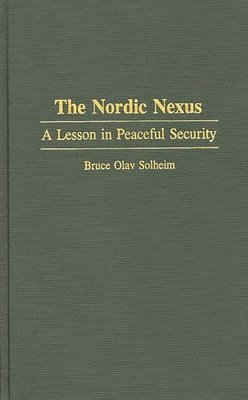 Bruce O. Solheim - Nordic Nexus, Inbunden