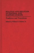Politics and Religion in Central and Eastern Europe