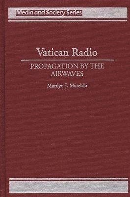 Marilyn Matelski - Vatican Radio, Inbunden. Tillgänglighet: Lägg i varukorg