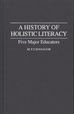 History of Holistic Literacy
