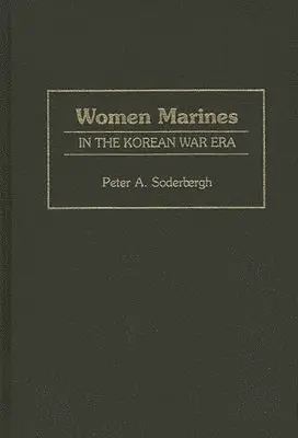 Women Marines in the Korean War Era