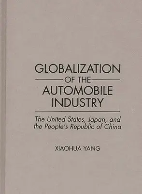 Globalization of the Automobile Industry