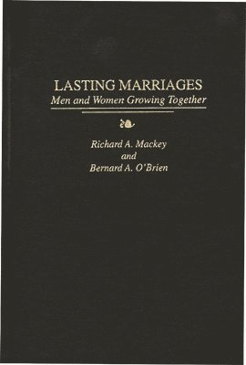 Richard Mackey, Bernard O'Brien - Lasting Marriages, Inbunden. Tillgänglighet: Lägg i varukorg
