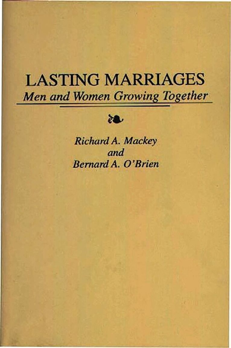 Richard Mackey, Bernard O'Brien - Lasting Marriages, Häftad. Tillgänglighet: Lägg i varukorg