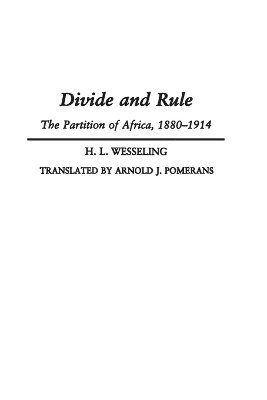 Divide and Rule by H L Wesseling, H W Wesseling, H W Wesseling