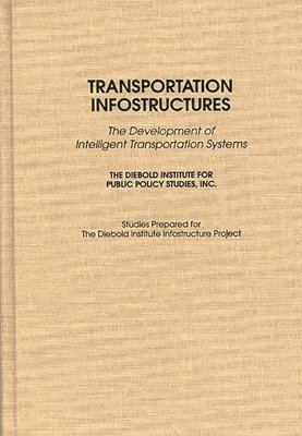 John Diebold - Transportation Infostructures, Inbunden. Tillgänglighet: Lägg i varukorg