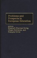 Problems and Prospects in European Education