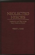Neglected Heroes