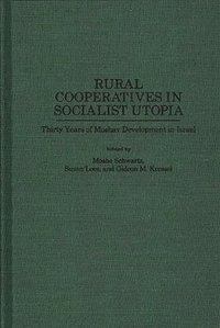 Rural Cooperatives in Socialist Utopia