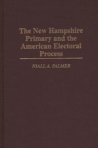 New Hampshire Primary and the American Electoral Process