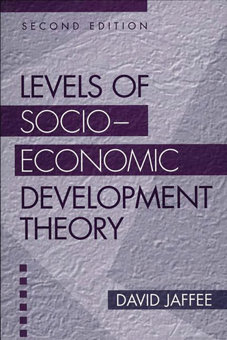 David Jaffee - Levels of Socio-economic Development Theory, Häftad. Tillgänglighet: Lägg i varukorg