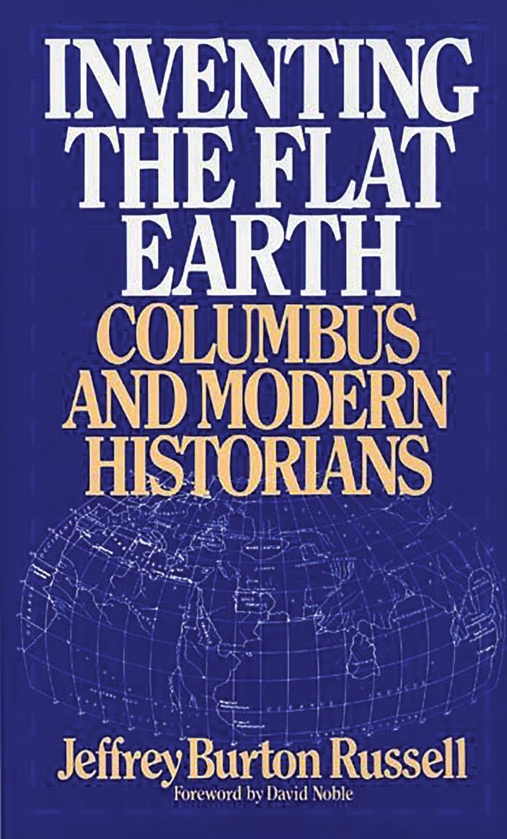Jeffrey B. Russell - Inventing the Flat Earth, Häftad