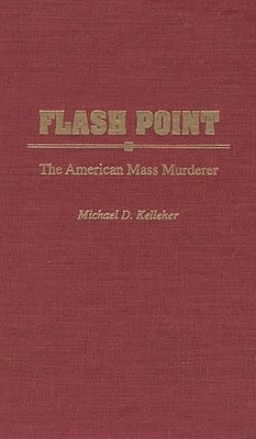 Michael D. Kelleher Ph.D. - Flash Point, Inbunden. Tillgänglighet: Lägg i varukorg