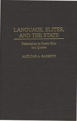 Language, Elites, and the State