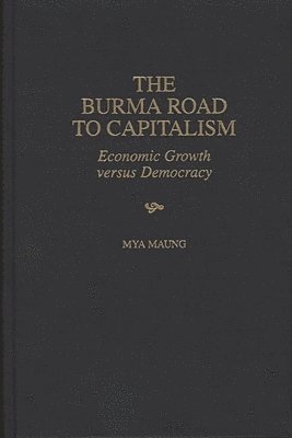 Burma Road to Capitalism