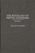 The Sociology of Mental Disorders, 3rd Edition