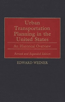 Urban Transportation Planning in the United States
