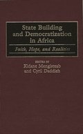 State Building and Democratization in Africa