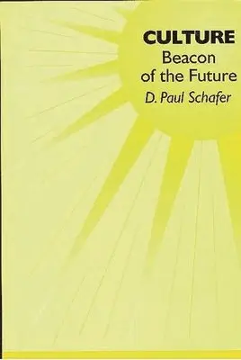D. Paul Schafer - Culture, Häftad. Tillgänglighet: Lägg i varukorg