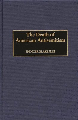 Death of American Antisemitism