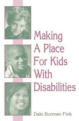 Dale B. Fink - Making A Place For Kids With Disabilities, Inbunden. Tillgänglighet: Lägg i varukorg