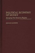 Political Economy of Money