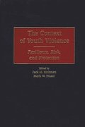 The Context of Youth Violence