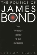 9780275968595_medium_the-politics-of-james-bond