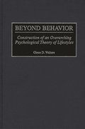 Beyond Behavior