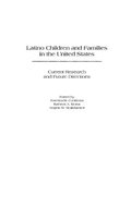 Latino Children and Families in the United States