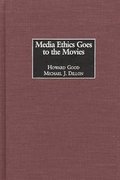 Media Ethics Goes to the Movies