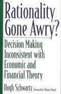 Rationality Gone Awry?