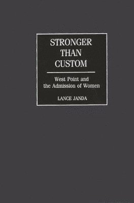 Stronger than Custom
