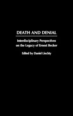 Daniel Liechty, Daniel Liechty - Death and Denial, Inbunden. Tillgänglighet: Lägg i varukorg