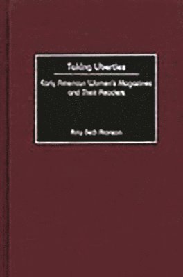Amy B. Aronson - Taking Liberties, Inbunden