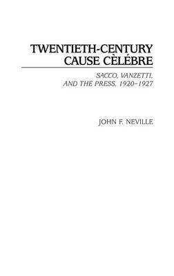 John Neville - Twentieth-Century Cause Cèlébre, Inbunden. Tillgänglighet: Lägg i varukorg