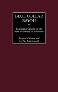 Blue Collar Bayou