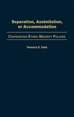 Terrence E. Cook - Separation, Assimilation, or Accommodation, Inbunden. Tillgänglighet: Lägg i varukorg