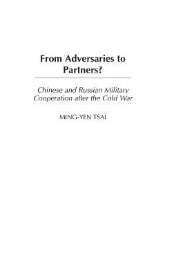 Ming-Yen Tsai - From Adversaries to Partners?, Inbunden