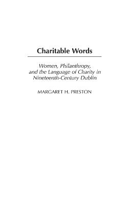 Margaret Preston - Charitable Words, Inbunden
