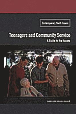 Maureen Kenny, Laura A. Gallagher - Teenagers and Community Service, Inbunden