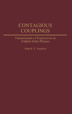 Mark Southern - Contagious Couplings, Inbunden